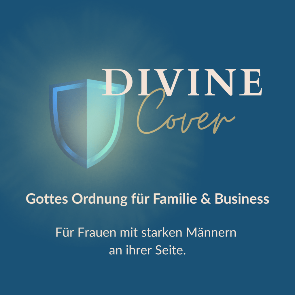 DIVINE Cover – Gottes Ordnung für Familie und Business